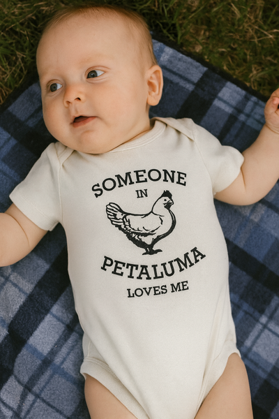 Someone in Petaluma Loves Me Onesie- Natural/Neutral Color