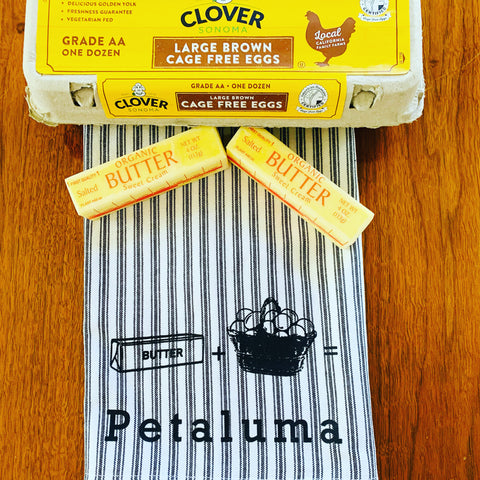 Tea Towel-Butter + Eggs = Petaluma