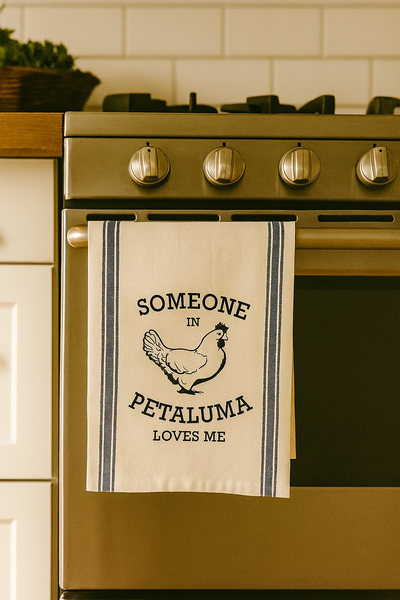 Someone in Petaluma Loves Me Tea Towel- Blue Stripe