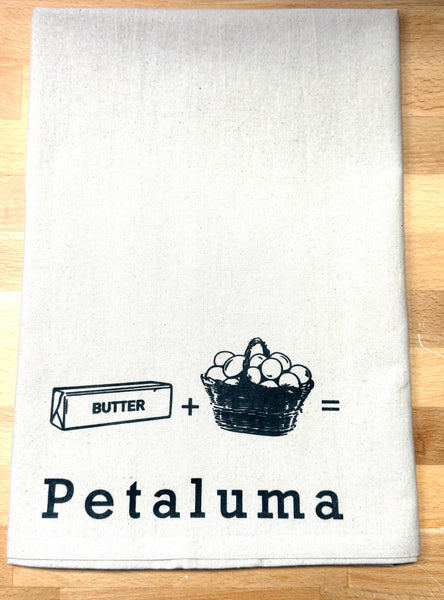 Tea Towel-Butter + Eggs = Petaluma