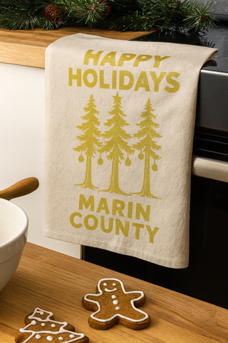 Happy Holidays Marin County Redwood Organic Flour Sack Tea Towel