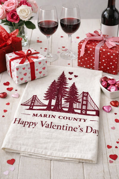 Happy Valentine's Day Marin County  Flour Sack Tea Towel