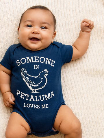 Someone in Petaluma Loves Me- Onesie Blue