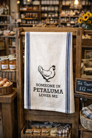 Someone in Petaluma Loves Me Tea Towel- Blue Stripe