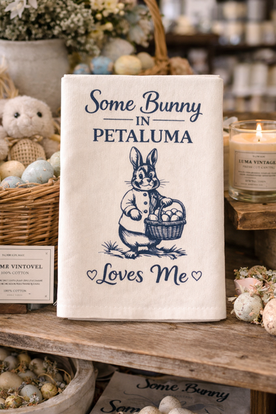 Petaluma Easter Tea Towel – Some Bunny in Petaluma Loves Me, Bunny Kitchen Towel, Spring Farmhouse Decor - Flour Sack Organic