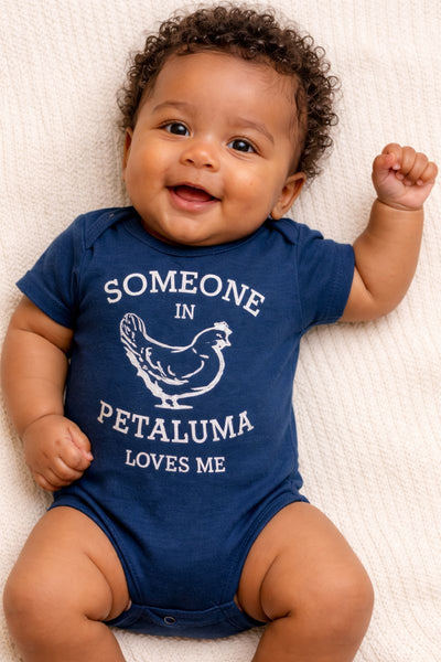 Someone in Petaluma Loves Me- Onesie Blue