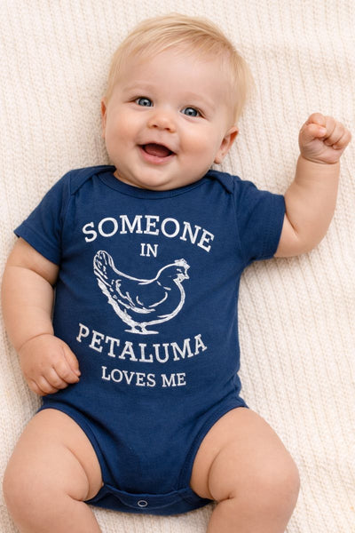 Someone in Petaluma Loves Me- Onesie Blue