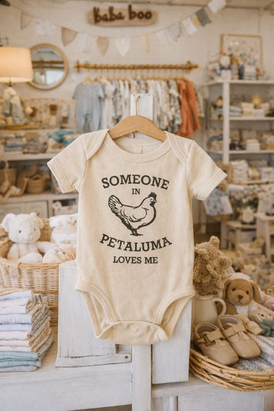 Someone in Petaluma Loves Me Onesie- Natural/Neutral Color